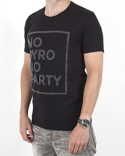 NO PYRO NO PARTY
