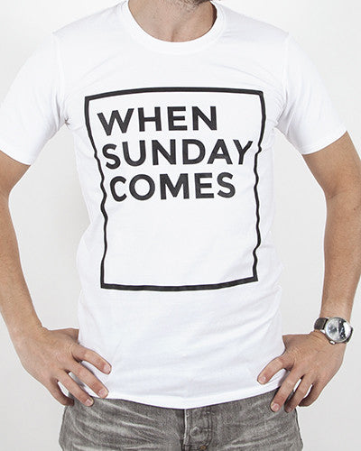 WHEN SUNDAY COMES